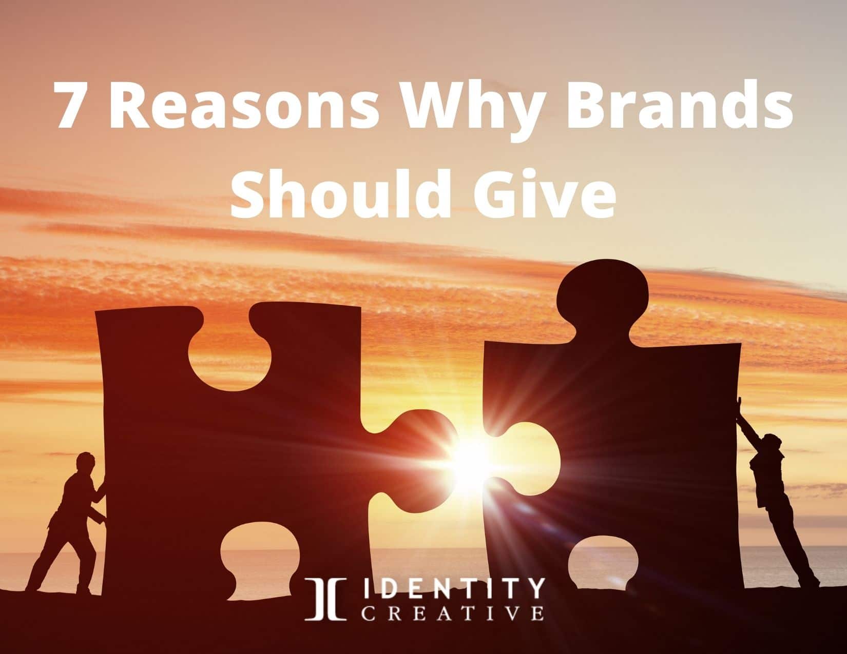 What Happens When Brands Give? Here’s Our Top Seven: