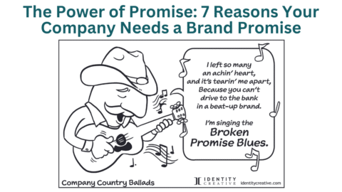 The Power of Promise: 7 Reasons Your Company Needs a Brand Promise ...